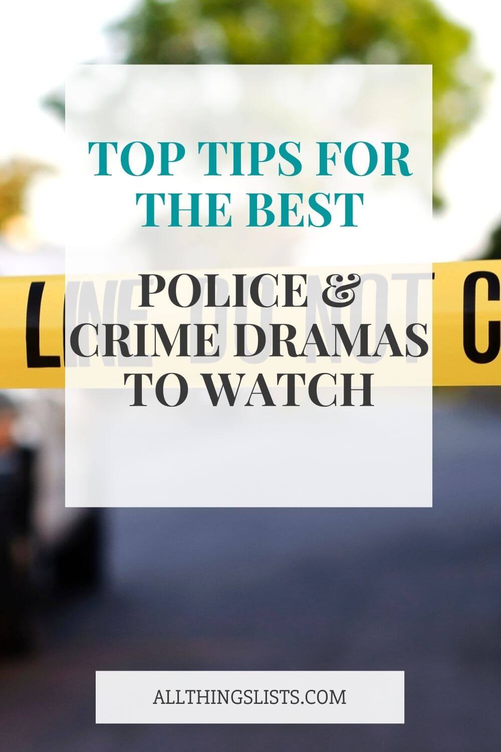 tips for the best crime and police dramas to watch