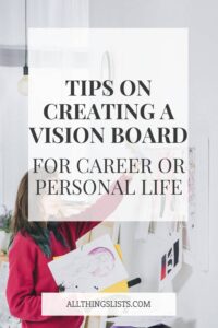 Tips on creating a vision board to make goals happen