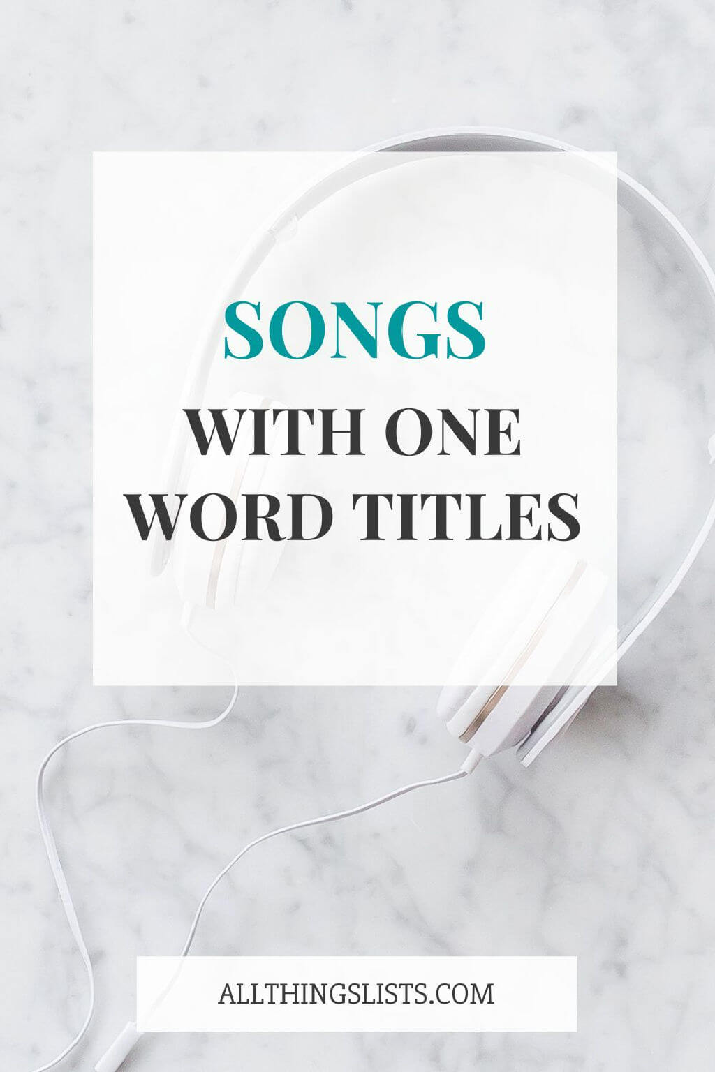 songs with one word titles