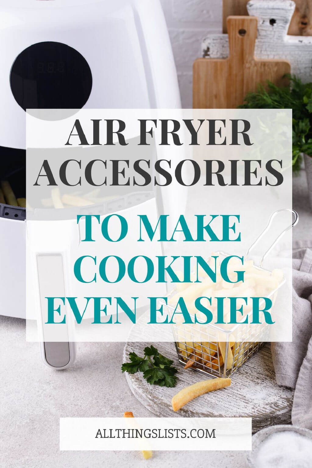 air fryer accessories to make cooking easier